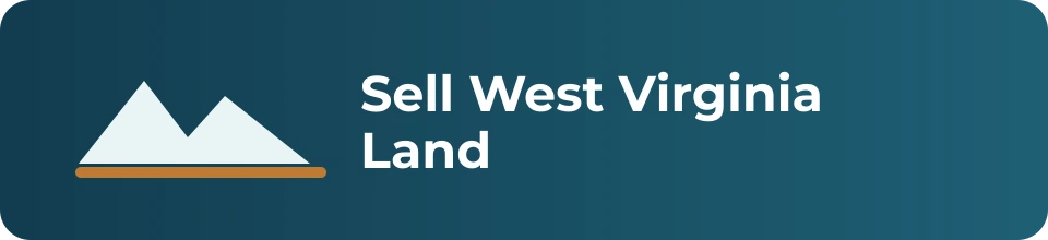 Sell West Virginia Land